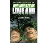Everywhere Together: Our Journey of Love and Adventure