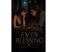 Eve's Blessing: Paranormal Romance Over the Chessboard: Book One in Eve's Blessing Series | Dark Romance | Bloodline of Witches: 1