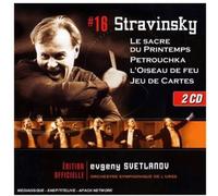 Evgeny Svetlanov - Stravinsky : Sacre Du Printemps, Petrouchka, Oiseaux De Feux, Jeux De Cartes