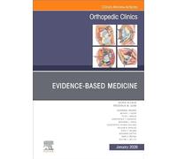 Evidence-Based Medicine, An Issue of Orthopedic Clinics (Volume 57-1) (The Clinics: Orthopedics, Volume 57-1)