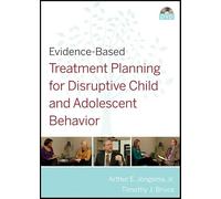 Evidence-Based Treatment Planning for Disruptive Child and Adolescent Behavior [Alemania] [DVD]