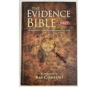 Evidence Bible-NKJV: All You Need to Understand and Defend Your Faith