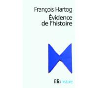 Evidence de l'histoire: Ce que voient les historiens