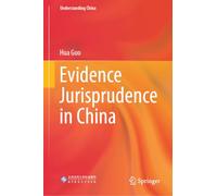 Evidence Jurisprudence in China (Understanding China)