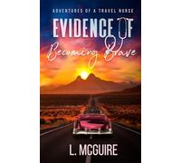 Evidence of Becoming Brave