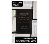 Evidences Of Christianity (ebook)