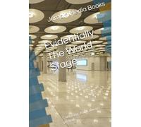 Evidentially The World Stage: Confusing, truth always prevails