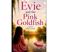 Evie and the Pink Goldfish