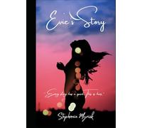 Evie's Story: Book One: Every story has a spark. This is hers. (Back to Him)