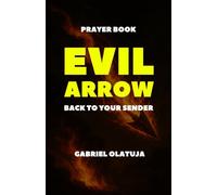 Evil Arrow: Back to your Sender