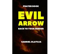Evil Arrow: Back to your Sender