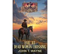 Evil at Dead Woman Crossing: A Historical Western Mystery: 2 (The Gaslight Boys)