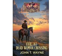 Evil at Dead Woman Crossing: A Historical Western Mystery (The Gaslight Boys)