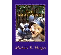 Evil Awakenings: The Hawaiian Knights Saga: Volume 1