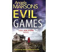 Evil Games: Volume 2 (Detective Kim Stone crime thriller series)