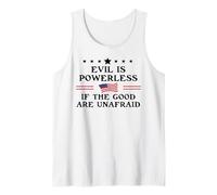 Evil is Powerless When The Good Are Unafraid Resist Fascism Camiseta sin Mangas