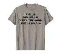 Evil is Powerless When The Good Are Unafraid Save Democracy Camiseta