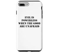 Evil is Powerless When The Good Are Unafraid Save Democracy Carcasa para iPhone 7 Plus/8 Plus