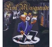 Evil Masquerade - Theatrical Madness