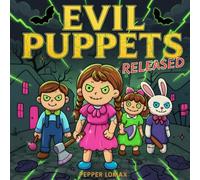Evil Puppets Released: A Cute, Creepy & Totally Unhinged Horror Coloring Book Featuring Mischievous Doll Characters