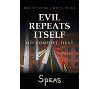 Evil Repeats Itself: No Comfort Here (The Libertina Project)