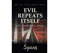 Evil Repeats Itself: No Comfort Here (The Libertina Project)