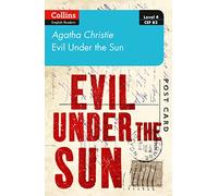 Evil under the sun: Level 4 - upper- intermediate (B2) (Collins Agatha Christie ELT Readers)