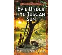 Evil Under The Tuscan Sun (ebook)