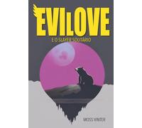 Evilove e o Slayer Solitário: Uma fantasia juvenil entre mundos paralelos, Slayers e poderes ocultos