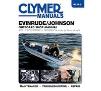 Evinrude/Johnson 2-70 HP 2-Stroke Outboards Includes Jet Drive Models (1995-2003) Service Repair Manual: 1995-2007 (Clymer Manuals)