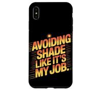 Evitar la sombra como si fuera mi trabajo quemaduras solares Carcasa para iPhone XS Max