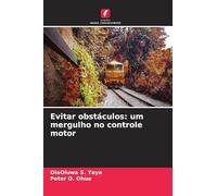 Evitar obstáculos: um mergulho no controle motor