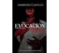 EVOCACIÓN MARÍA: Siempre he estado aquí (Desde los infiernos)