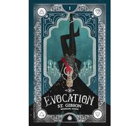 Evocation: Book I in The Summoner's Circle