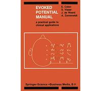 Evoked Potential Manual: A Practical Guide to Clinical Applications