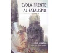 Evola Frente Al Fatalismo