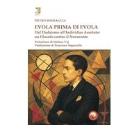 Evola prima di Evola. Dal dadaismo all'individuo assoluto (Gimel)