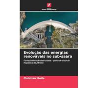 Evolução das energias renováveis no sub-saara: Fornecimento de eletricidade - ponto de vista da República da Zâmbia