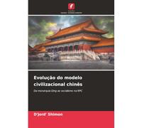 Evolução do modelo civilizacional chinês: Da monarquia Qing ao socialismo na RPC