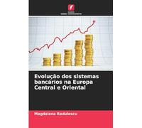 Evolução dos sistemas bancários na Europa Central e Oriental
