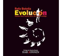 Evolución. Cuerpo roto y mente libre: del dolor al código: (Prólogo de Charles Darwin) (Harkonnen Books)