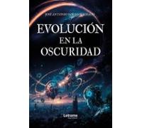 Evolución en la oscuridad
