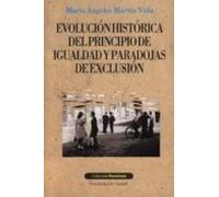 Evolución histórica del principio de igualdad y paradojas de exclusión