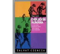 Evolución humana (Castellano - Salvat - Ciencia - Ciencia)