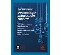 Evolución y experiencias en metodologías docentes (monografico)