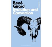 Evolution and Conversion: Dialogues on the Origins of Culture (Bloomsbury Revelations)
