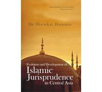 Evolution and Development of Islamic Jurisprudence in Central Asia (English Version)