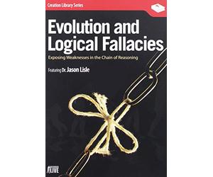 Evolution and Logical Fallacies: Exposing Weaknesses in the Chain of Reasoning [USA] [DVD]