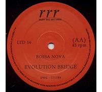 Evolution Bridge - Call Your Name / Bossa Nova - Ruby Red Records - LTD 16