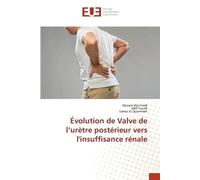 Évolution de Valve de l'urètre postérieur vers l'insuffisance rénale